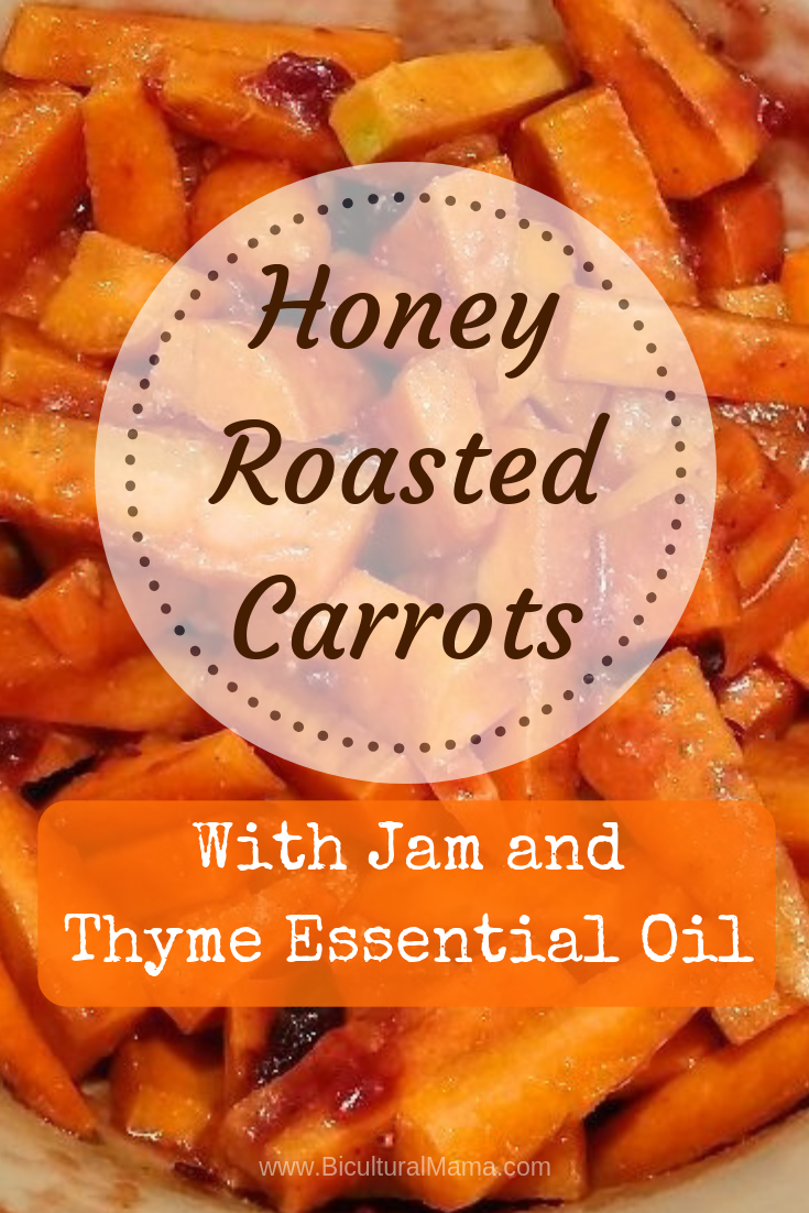 Honey Roasted Carrots With Jam and Thyme Essential Oil