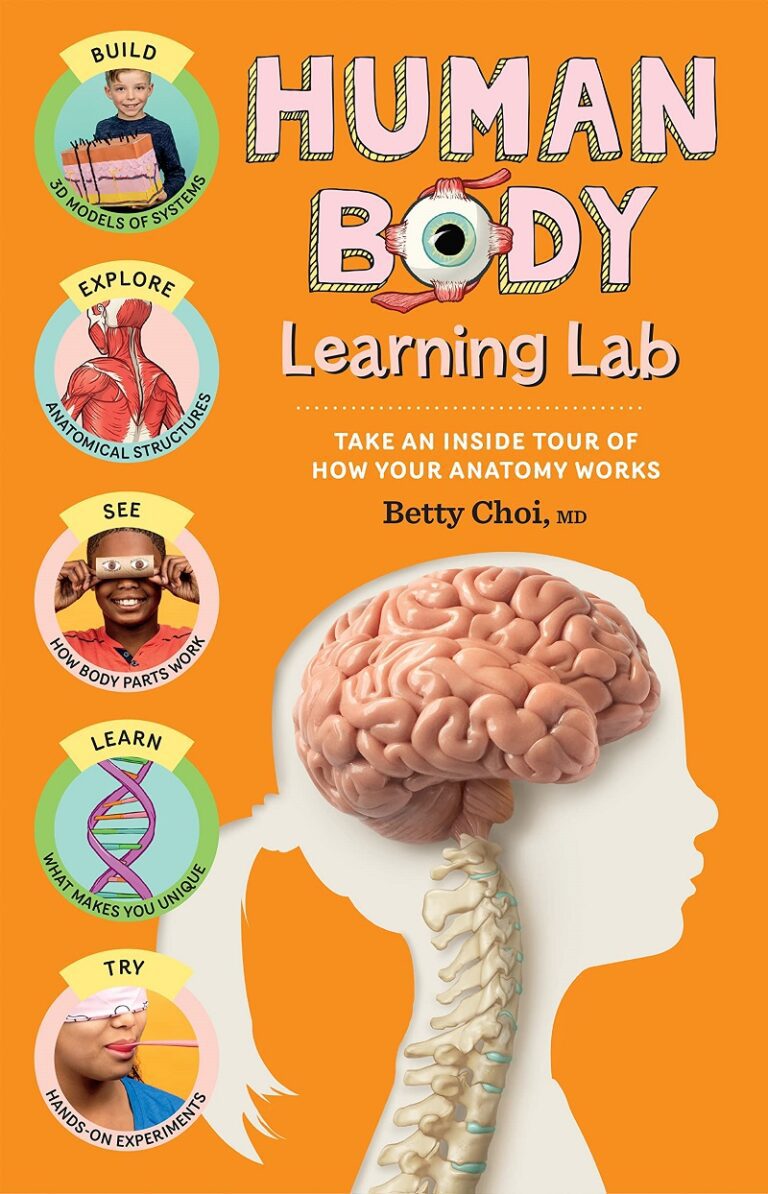 Human Body Learning Lab KIDS BOOK REVIEW – Take an Inside Tour of How Your Anatomy Works
